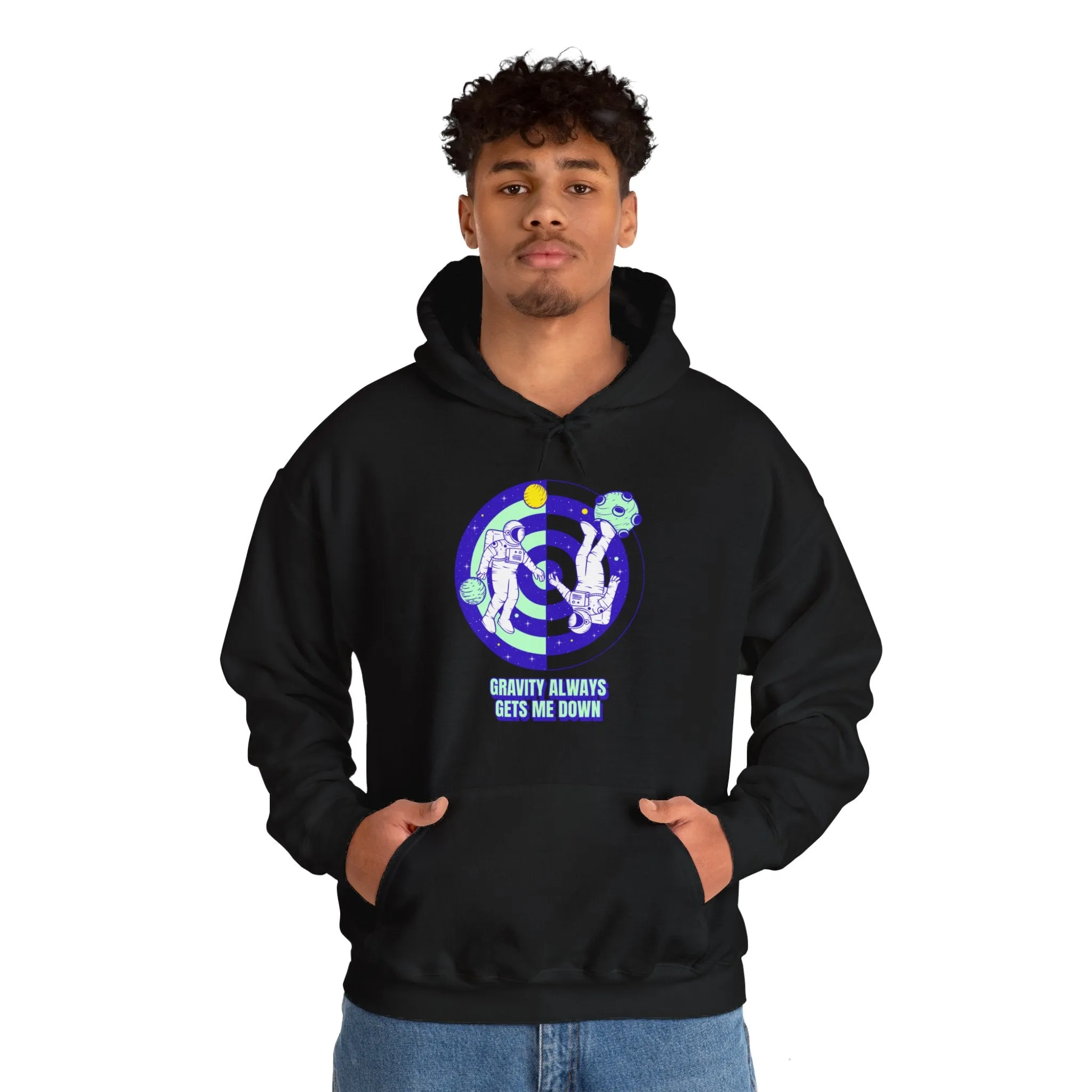 Gravity Gets Me Down Funny Astronaut Sci-Fi Hoodie